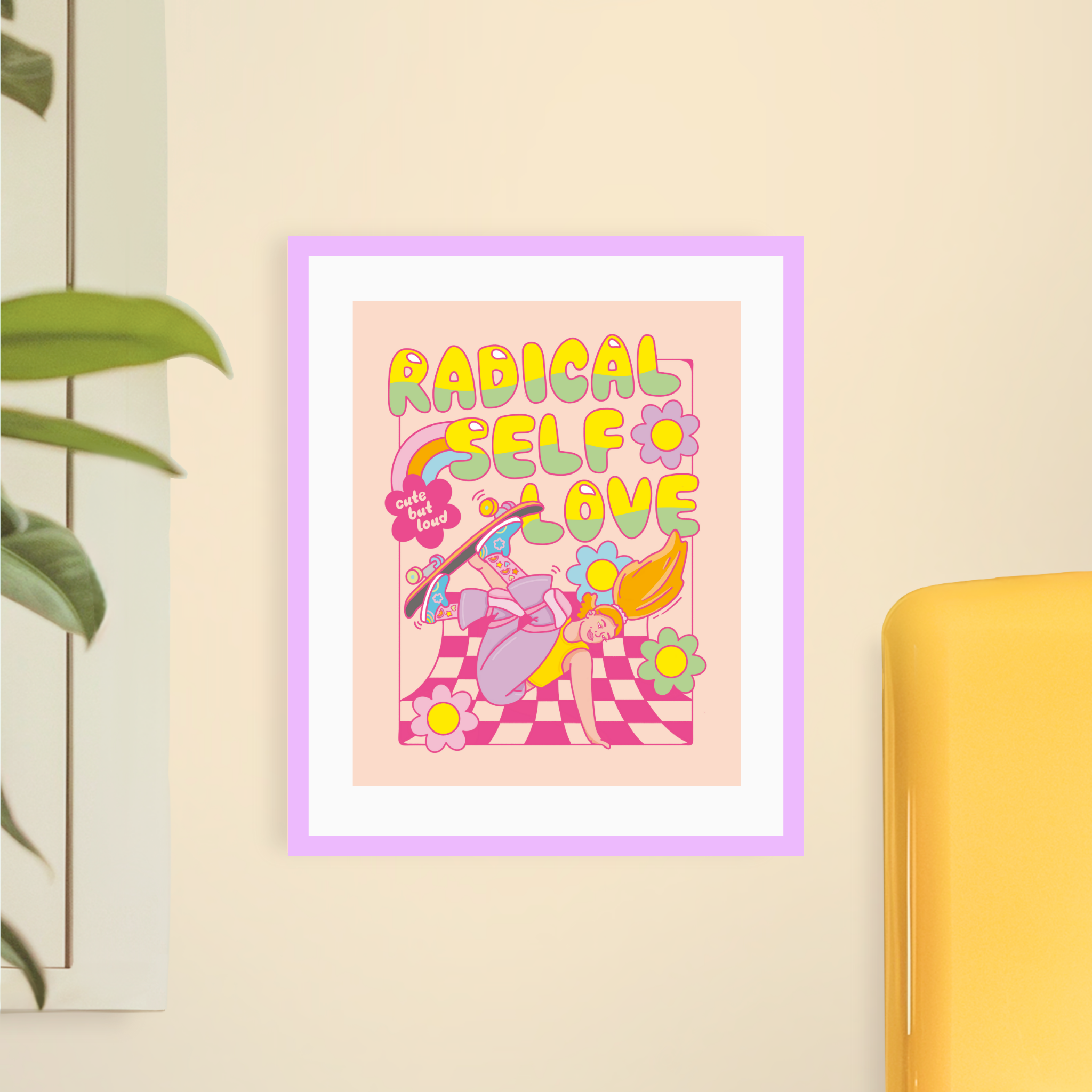 Radical Self Love Art Print